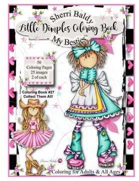 portada Sherri Baldy My Besties Little Dimples Coloring Book (en Inglés)
