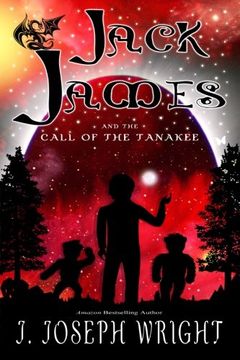 portada Jack James and the Call of the Tanakee (Book 2)