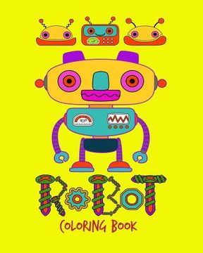 portada Robot Coloring Book: Giant Jumbo Images Coloring Book for Preschool Children Toddlers and Kids