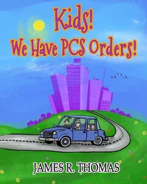 portada Kids! We Have pcs Orders! (Deployment Series) (Volume 5) 