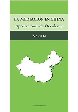 portada La Mediación en China: Aportaciones de Occidente