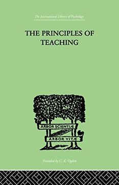 portada The Principles of Teaching: Based on Psychology (en Inglés)