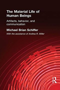 portada The Material Life of Human Beings: Artifacts, Behavior and Communication (en Inglés)