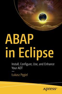 portada Abap in Eclipse: Install, Configure, Use, and Enhance Your adt (en Inglés)