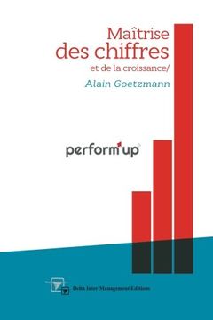 portada perform'up: Maîtrise des chiffres et de la croissance (Volume 3) (French Edition)