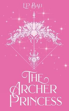 portada The Archer Princess (Pastel Edition) (en Inglés)