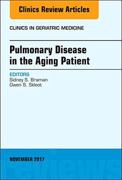 portada Pulmonary Disease in the Aging Patient, an Issue of Clinics in Geriatric Medicine (Volume 33-4) (The Clinics: Internal Medicine, Volume 33-4) (en Inglés)