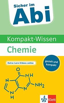 portada Klett Kompakt-Wissen Chemie: Schnell, Gezielt, Kompakt (Sicher im abi / Kompakt-Wissen) (en Alemán)