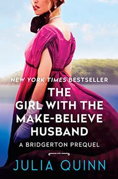 portada The Girl With the Make-Believe Husband: A Bridgerton Prequel (Bridgerton Prequel, 2) 