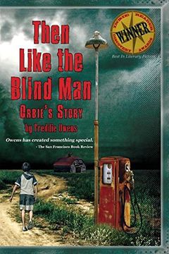portada THEN LIKE THE BLIND MAN: Orbie's Story (en Inglés)