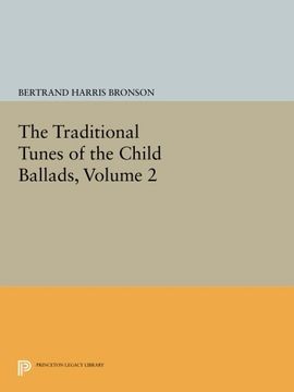portada The Traditional Tunes of the Child Ballads, Volume 2 (Princeton Legacy Library) (en Inglés)