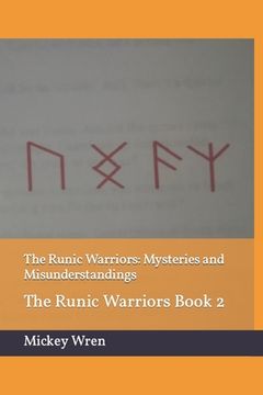 portada The Runic Warriors: Mysteries and Misunderstandings (en Inglés)