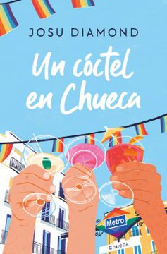 portada Un Cóctel En Chueca / A Drink in Chueca
