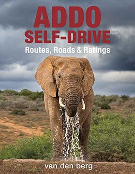 portada Addo Self-Drive: Routes, Roads & Ratings (en Inglés)