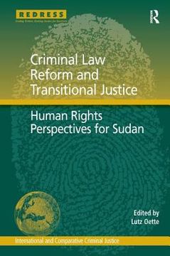 portada Criminal Law Reform and Transitional Justice: Human Rights Perspectives for Sudan (en Inglés)