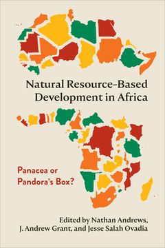 portada Natural Resource-Based Development in Africa: Panacea or Pandora's Box? (en Inglés)