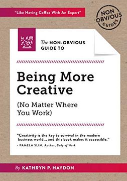 portada The Non-Obvious Guide to Being More Creative (Non-Obvious Guides) (en Inglés)