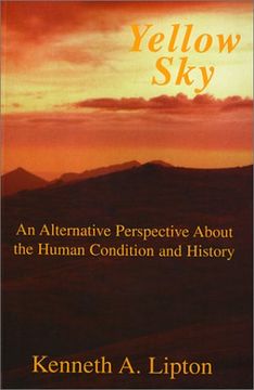 portada Yellow Sky: An Alternative Perspective About the Human Condition and History (in English)
