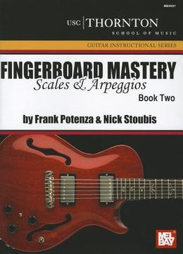 portada fingerboard mastery: scales and arpeggios book two (en Inglés)