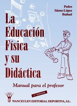 portada La Educación Física y su Didáctica (Nov. 2007) (in Spanish)