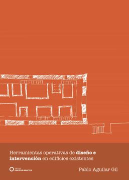 portada Herramientas Operativas de Diseño e Intervencion en Edificios exi Stentes (in Spanish)