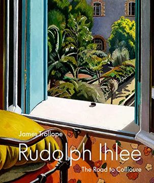portada Rudolph Ihlee: The Road to Collioure (in English)