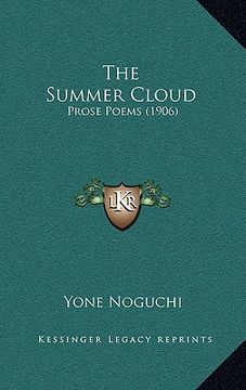 portada the summer cloud: prose poems (1906) (in English)