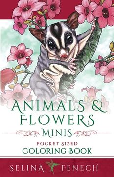 portada Animals and Flowers Minis - Pocket Sized Coloring Book (in English)