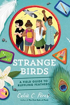 portada Strange Birds: A Field Guide to Ruffling Feathers (en Inglés)