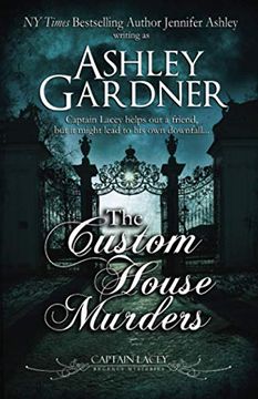 portada The Custom House Murders: 15 (Captain Lacey Regency Mysteries) (en Inglés)