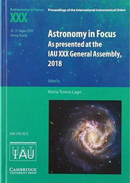 portada Astronomy in Focus XXX: As Presented at the Iau XXX General Assembly, 2018