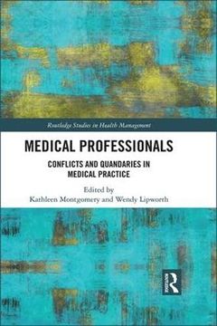 portada Medical Professionals: Conflicts and Quandaries in Medical Practice (en Inglés)
