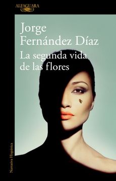 portada La segunda vida de las flores (in Spanish)