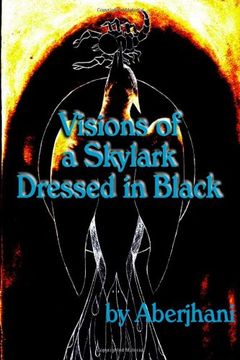 portada Visions of a Skylark Dressed in Black (in English)
