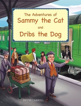 portada The Adventures of Sammy the Cat and Dribs the Dog