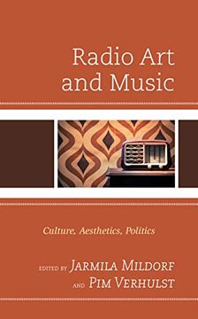portada Radio art and Music: Culture, Aesthetics, Politics (in English)