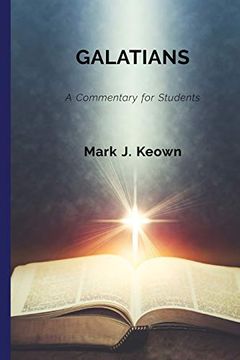 portada Galatians: A Commentary for Students (Commentaries for Students) (en Inglés)