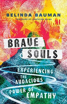 portada Brave Souls: Experiencing the Audacious Power of Empathy (en Inglés)