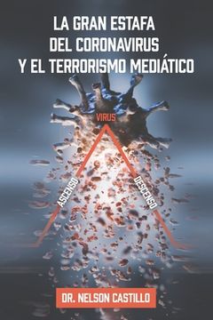 portada La Gran Estafa del Coronavirus y el Terrorismo Mediático