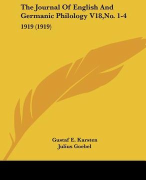 portada the journal of english and germanic philology v18, no. 1-4: 1919 (1919) (en Inglés)