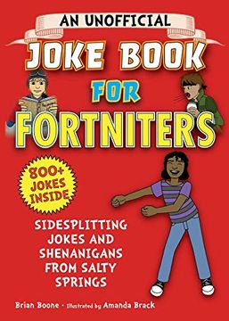 portada An Unofficial Joke Book for Fortniters: Sidesplitting Jokes and Shenanigans From Salty Springs (en Inglés)