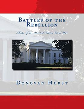 portada Battles of the Rebellion: Maps of the United States Civil war (in English)