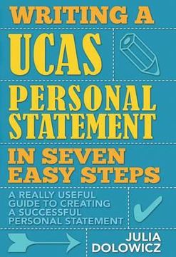 portada Writing a UCAS Personal Statement in Seven Easy Steps (en Inglés)