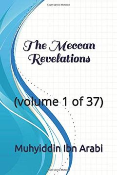 portada The Meccan Revelations: (Volume 1 of 37) (in English)