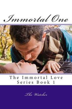 portada Immortal One: The Immortal Love Series (en Inglés)