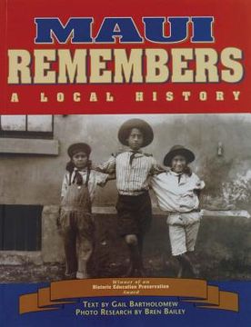 portada Maui Remembers: A Local History (en Inglés)