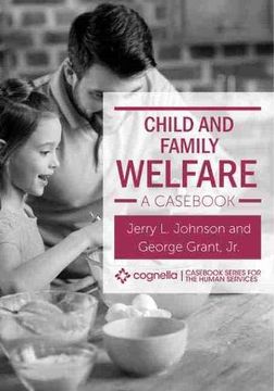 portada Child and Family Welfare: A Cas (Cognella Cas Series for the Human Services)