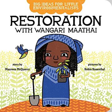 portada Big Ideas for Little Environmentalists: Restoration With Wangari Maathai (in English)