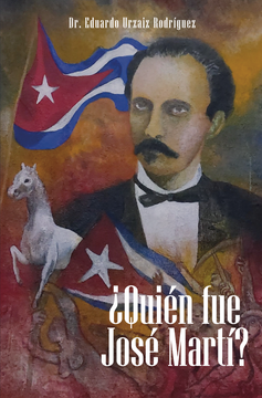 portada ¿Quién fue José Martí? (in Spanish)