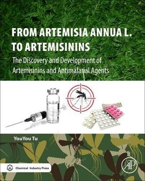 portada From Artemisia annua L. to Artemisinins: The Discovery and Development of Artemisinins and Antimalarial Agents
